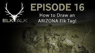 In this episode of the elk talk podcast (episode 16), corey and randy
go into great depth regarding arizona tag drawing system application
strate...