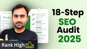 18-Step SEO Audit Checklist to Rank #1 on Google in 2025