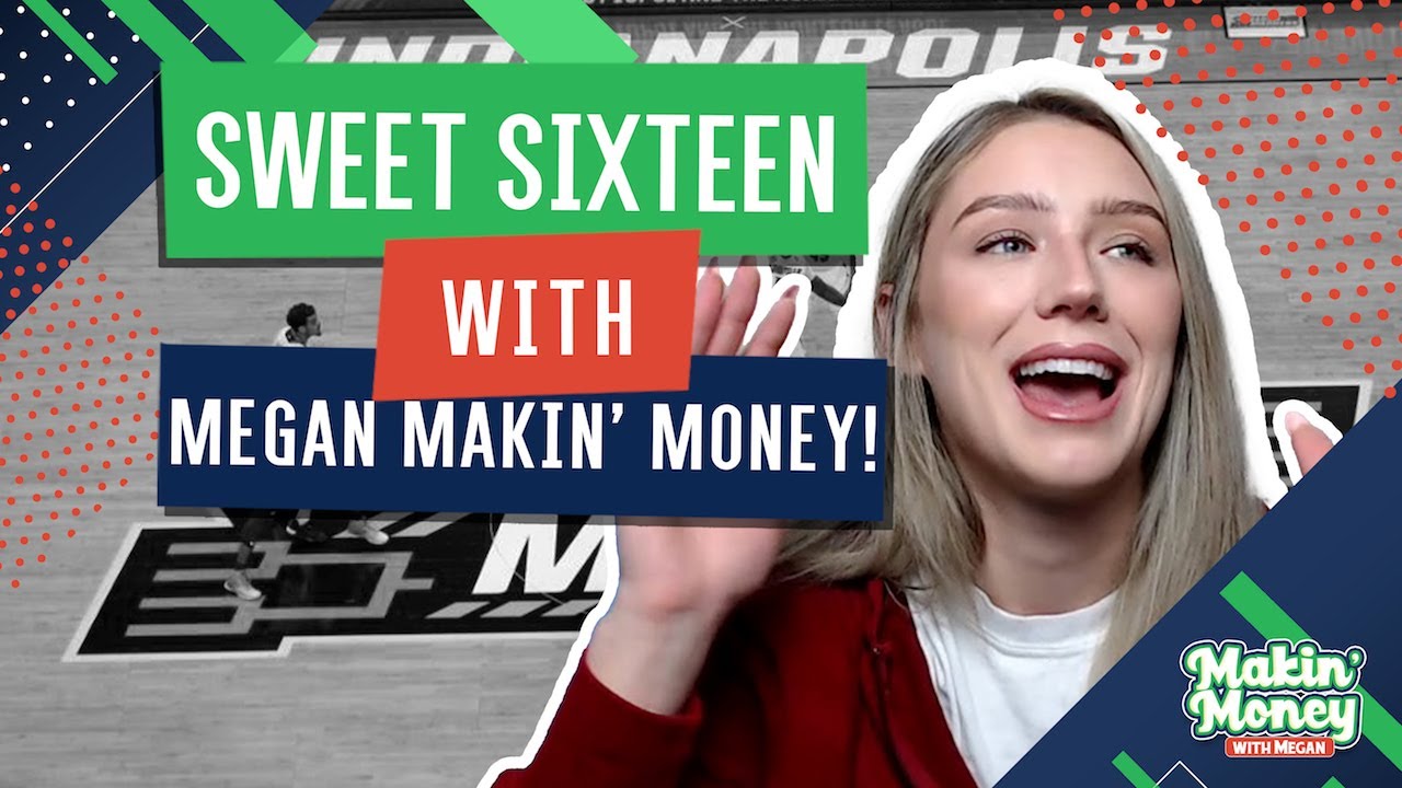 Makin' Money with Megan Sweet Sixteen Edition 🤑 YouTube
