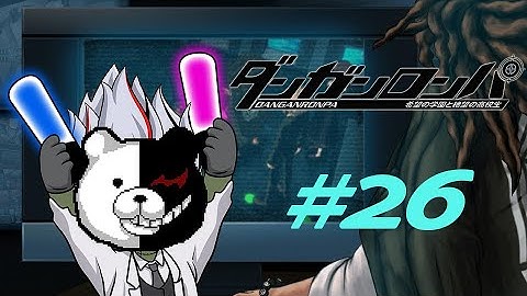 Nightmarishbacon plays Danganronpa: Trigger Happy Havoc (part 26): Video Surveillance
