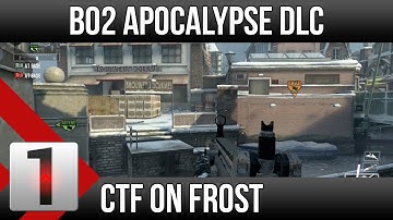 Black Ops 2 Apocalypse DLC Gameplay - CTF on Frost