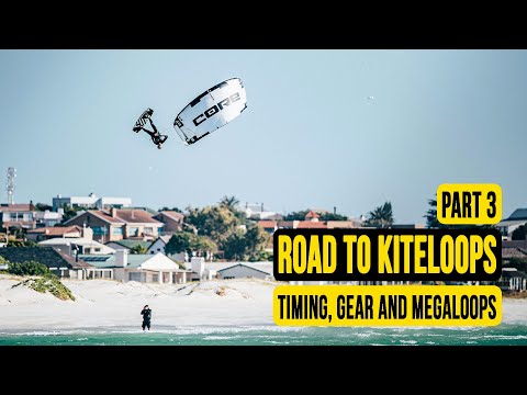 Road to Kiteloops | Timing, Gear and MEGALOOPS //  Kiteboarding SA Masterclass