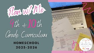 PLANNING OUT MY 9TH AND 10TH GRADERS' HOMESCHOOL CURRICULUM | Homeschool Plan With Me!