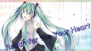Reach for the Your Heart