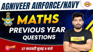 AGNIVEER AIRFORCE/NAVY | MATHS PREVIOUS YEAR QUESTIONS | MATHS BY AKASH SIR EXAMPUR