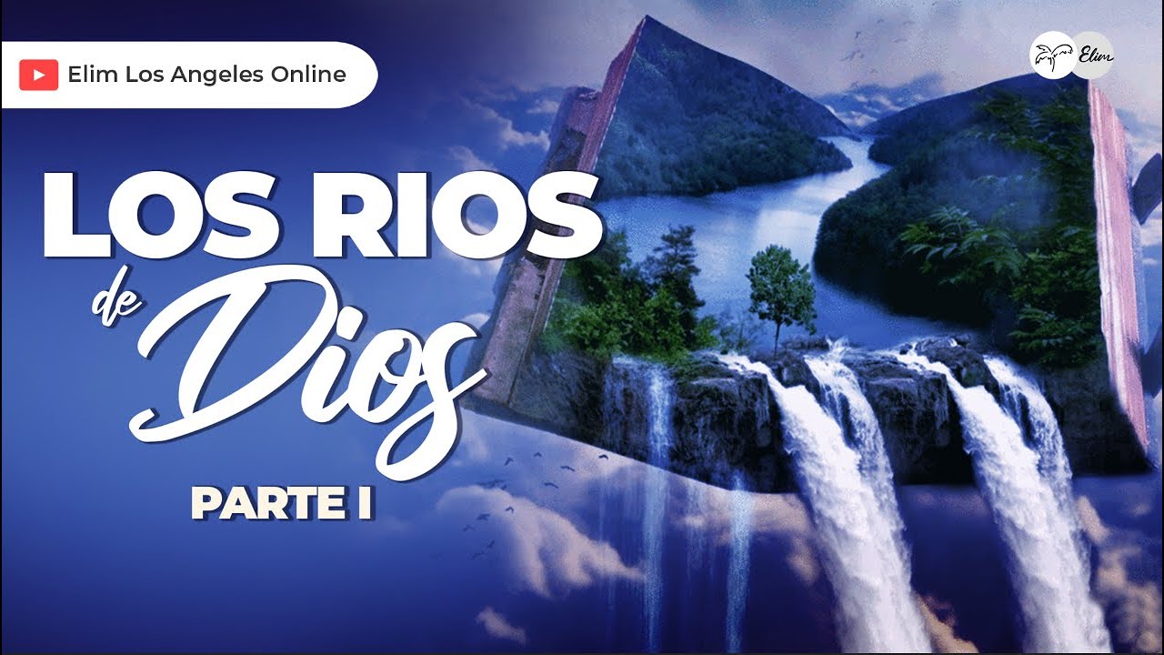 LOS RIOS DE DIOS Pt.1 | Pastor Leonardo Fuentes - YouTube