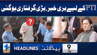 Pti's Most Important Leader Arrested | Headlines 9 Pm | 26 May 2024 | Khyber News | Ka1P