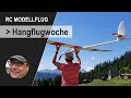 RC Modellflug - MFI Hangflugwoche im Pitztal 2019