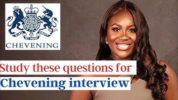 CHEVENING INTERVIEW QUESTIONS AND HOW TO ANSWER. WATCH THIS BEFORE YOUR INTERVIEW