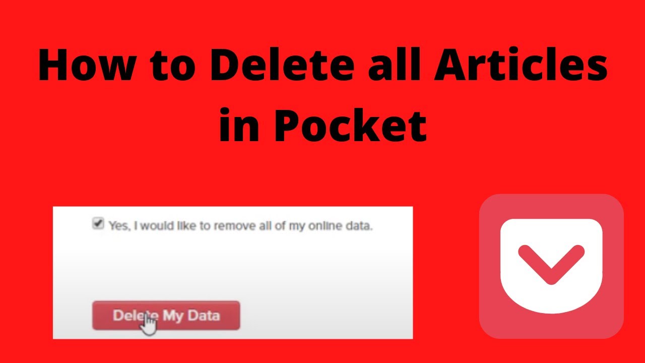 Pocket How to Delete all Articles account YouTube