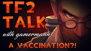 A Quick-Fix for the Vaccinator | TF2 Talk