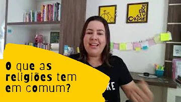 O que as religiões possuem em comum entre si?