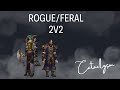 Rogue/Feral 2v2 Day 1 Cataclysm