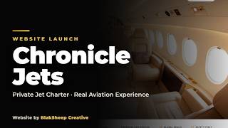 Chronicle Jets Private Jet Charter Website Launch | BlakSheep Creative
