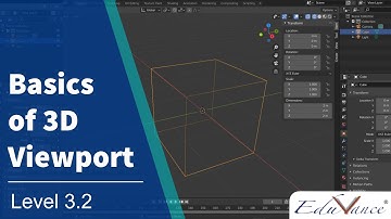 Level 3.2 Understanding 3D viewport | 3D Modelling