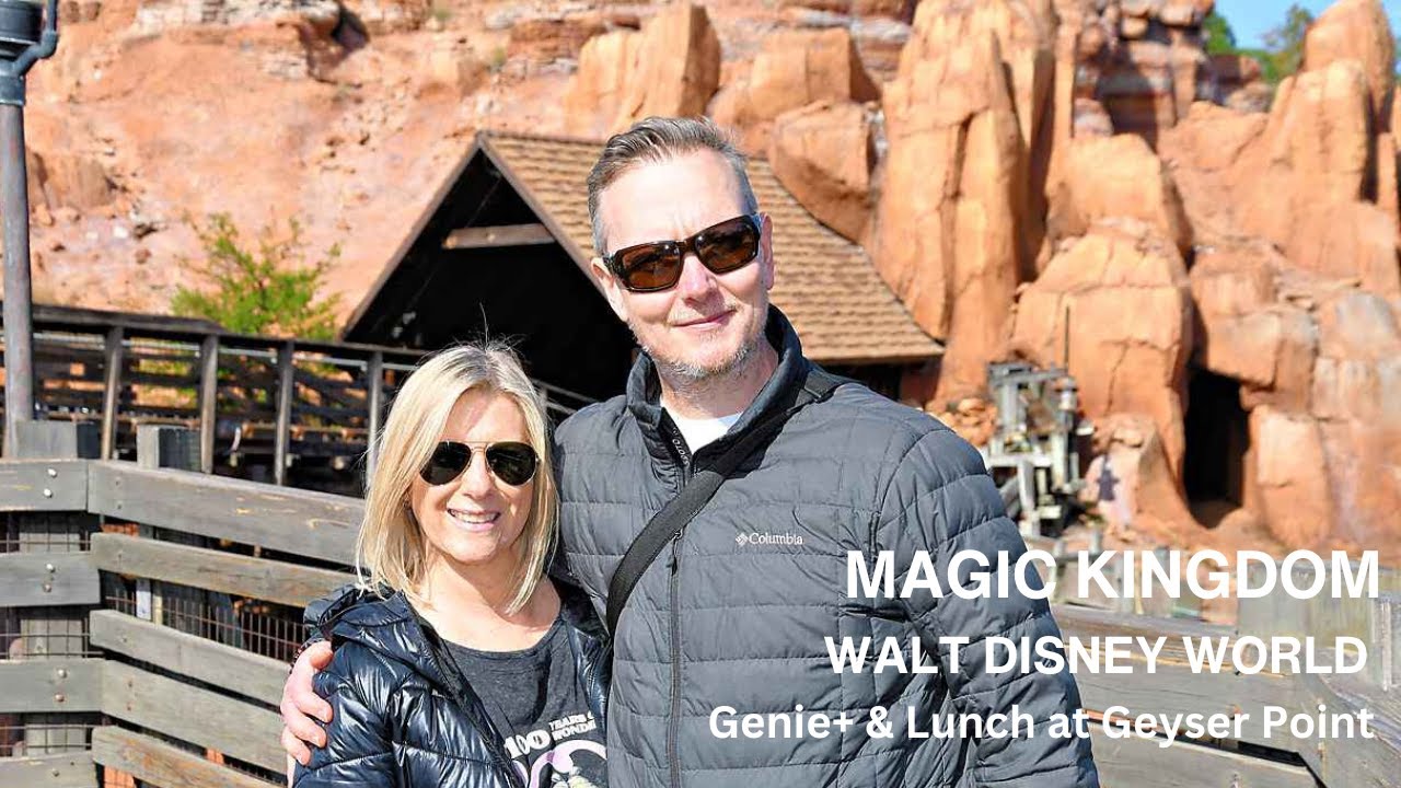 Using Genie+ at Magic Kingdom | Walt Disney World l Lunch at Geyser ...