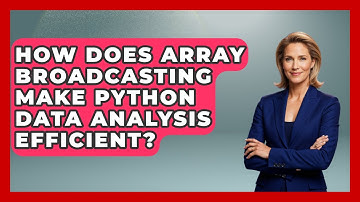 How Does Array Broadcasting Make Python Data Analysis Efficient? - Python Code School