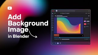 How To Add Background Image In Blender | Render Background Image