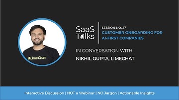 Nikhil Gupta, LimeChat on selling AI to enterprise vs. SMBs #SaaSTalks Snippets