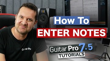 Learn Guitar Pro 7.5: Enter Notes