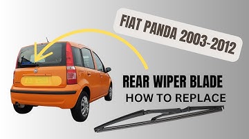 Rear Wiper Blade On Fiat Panda 2003-2012 How To Replace Back Window Wiper