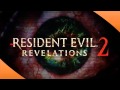Last Battle 1 Resident Evil Revelations 2 OST Last Battle 1 Resident Evil Revelations 2 OST