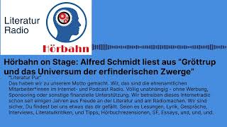 Hörbahn On Stage Alfred Schmidt Liest Aus Gröttrup Und Das Universum Der Erfinderischen...