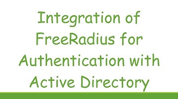 Integration of FreeRadius for Authentication with Active Directory