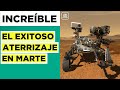 Robot Perseverance | Así fue la exitosa llegada a Marte del robot de la NASA