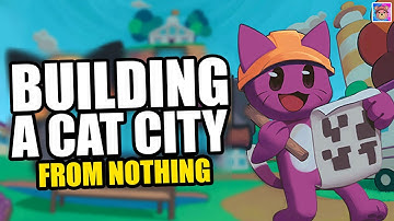 Building a city for cats (from nothing) - NEW COZY GAME