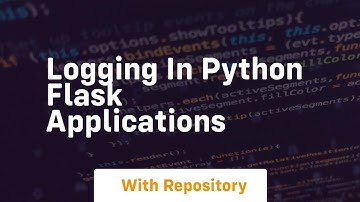 Logging in python flask applications