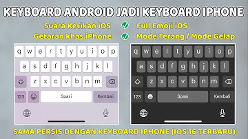 Ubah Keyboard Android jadi Keyboard iPhone with Sound ⚡ Suara Ketikan & Getar dan Emoji iPhone