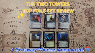LOTR TCG - The Two Towers Top Foils Set Review Giveaway Winners Announced! LOTR TCG - The Two Towers Top Foils Set Review Giveaway Winners Announced!