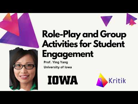 Prof. Ying Yang: Role-Play and Group Activities for Student Engagement - video from Kritik