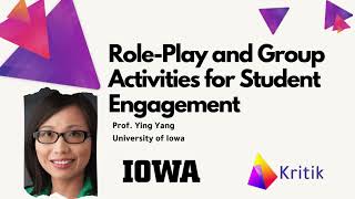Prof. Ying Yang: Role-Play and Group Activities for Student Engagement
