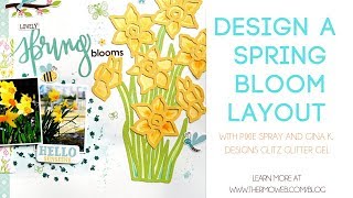 Spring Layout with Gina K. Designs Glitz Glitter Gel
