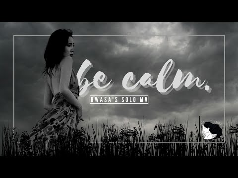 화사(HWASA) - Be Calm (SOLO)