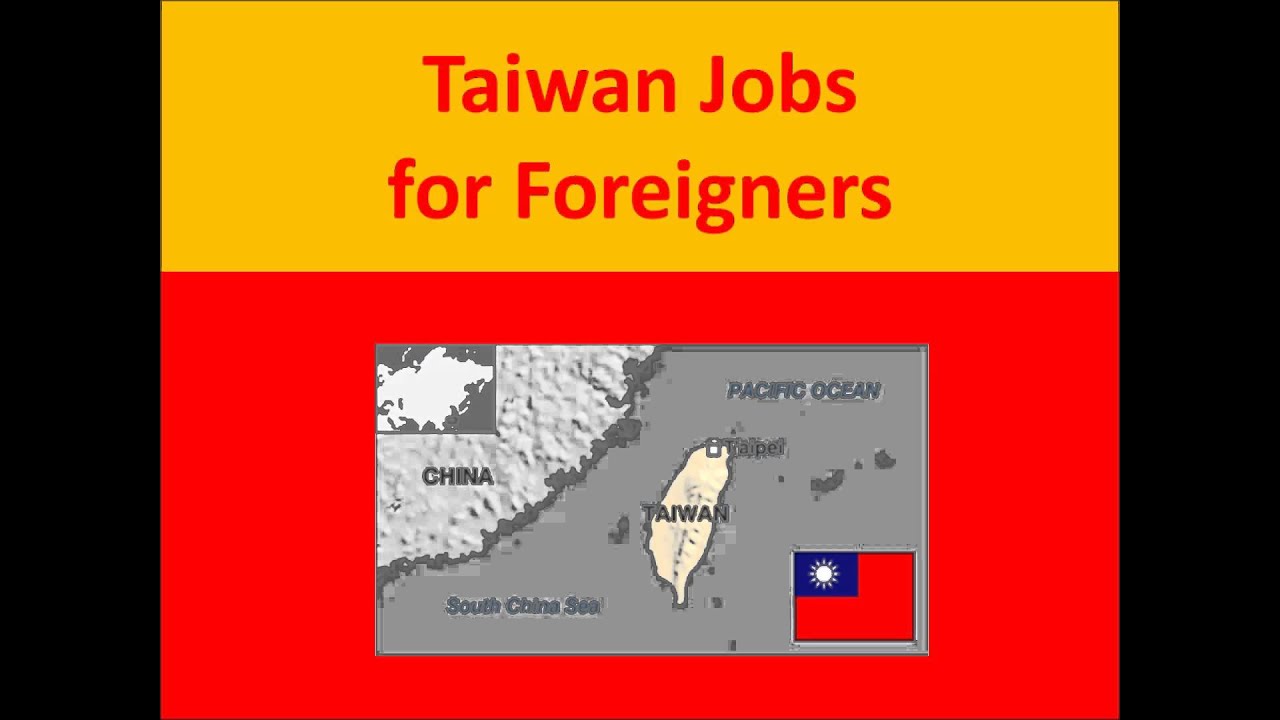 Taiwan Jobs for Foreigners YouTube