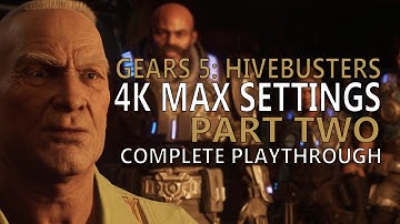 Gears 5: Hivebusters Full Campaign - 4K Max Graphics (PC) - Part 2/2