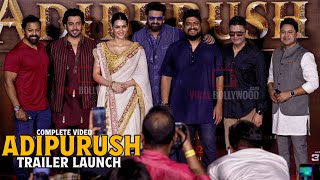 Uncut - Adipurush Official Trailer Launch Prabhas, Kriti Sanon Sunny, Devdatta, Om Raut, Bhushan