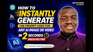 HOW TO INSTANTLY GENERATE THE PROMPT USED FOR ANY AI IMAGE OR VIDEO IN 2 SECONDS - ABSOLUTELY FREE