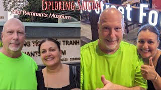 Exploring Saigon - War Remnants Museum and checking out the street food scene.