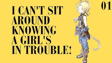 Kidnapping the Princess | Final Fantasy IX  | Part 01