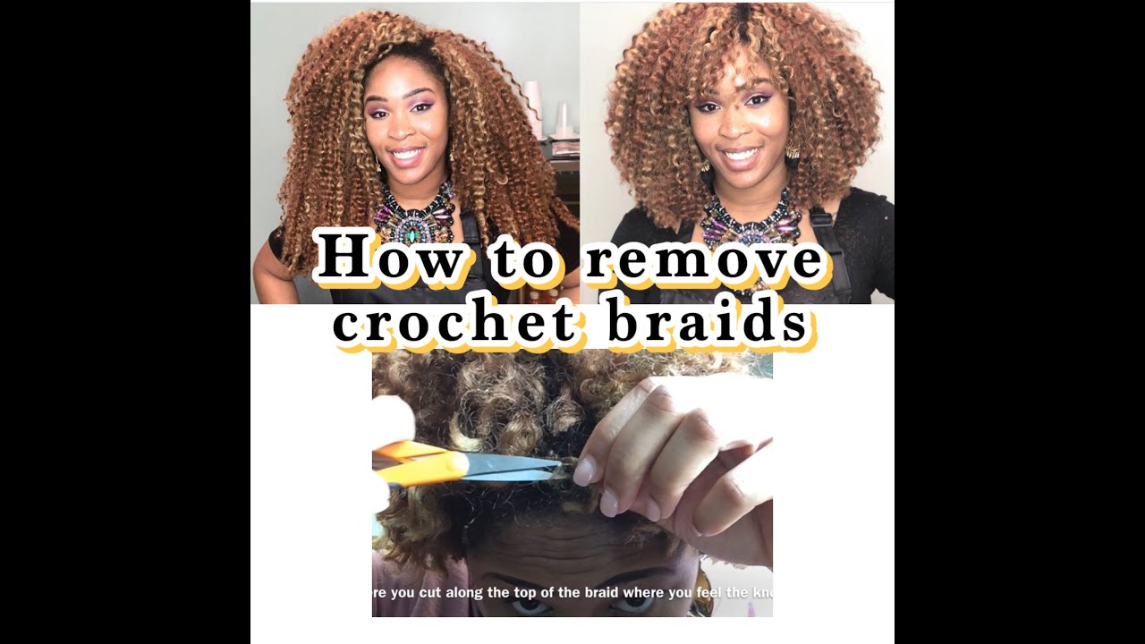 How to remove Knotless crochet braids YouTube