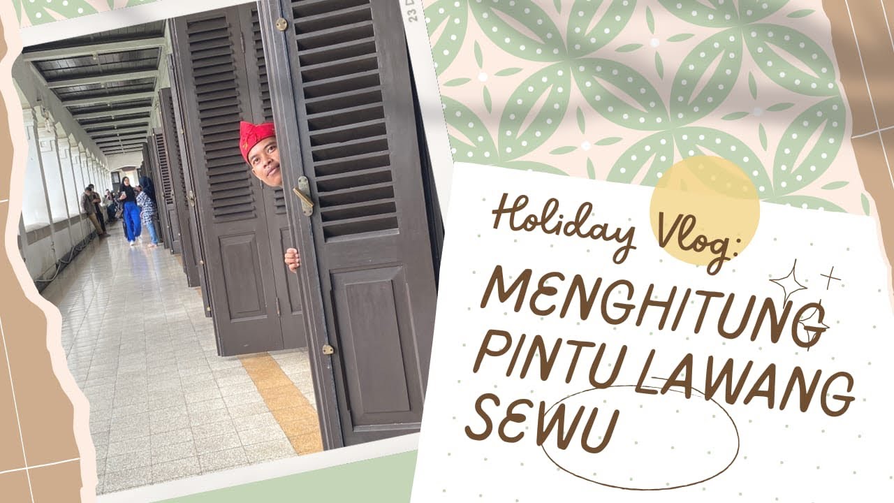 •TEBAR KASIH• BENARKAH ADA 1000 PINTU⁉️🤔LAWANG SEWU SEMARANG