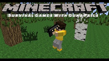 Minecraft Survival Games With GUNS EPIC FAIL Montage 1!