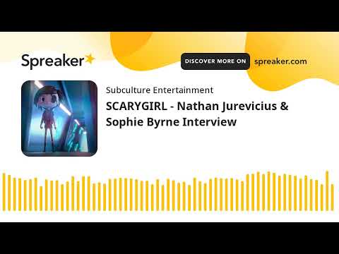 SCARYGIRL - Nathan Jurevicius & Sophie Byrne Interview