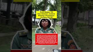 Profil Mayjen Dian Andriani, Jenderal Bintang 2 Perempuan Pertama TNI AD