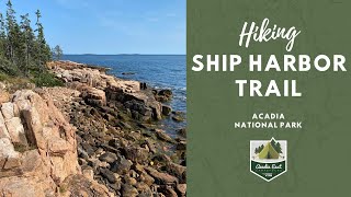 Ship Harbor Trail - Acadia National Park in 4K