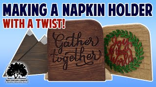 Making A Changeable Napkin Holder / Easy woodworking Projectt
